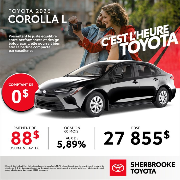 Sherbrooke toyota promo TOYOTA COROLLA L 2026 aout FR