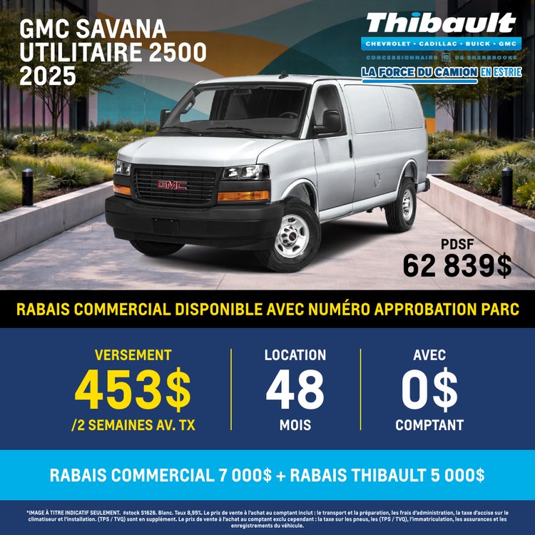 Thibault sherbrooke promo AOUT GMC SAVANA 2500 2025 FR