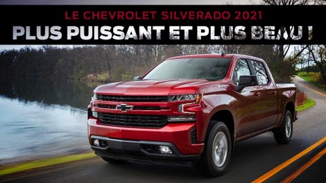 Le Chevrolet Silverado 2021 livrera la marchandise
