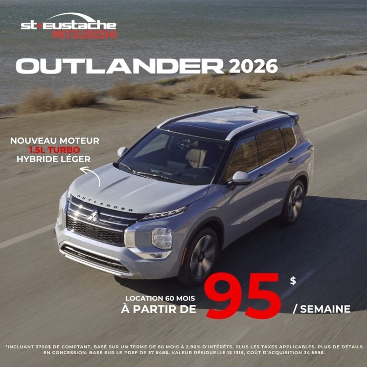 Mitsubishi Outlander 2026 en promotion chez St-Eustache Mitsubishi, SUV familial