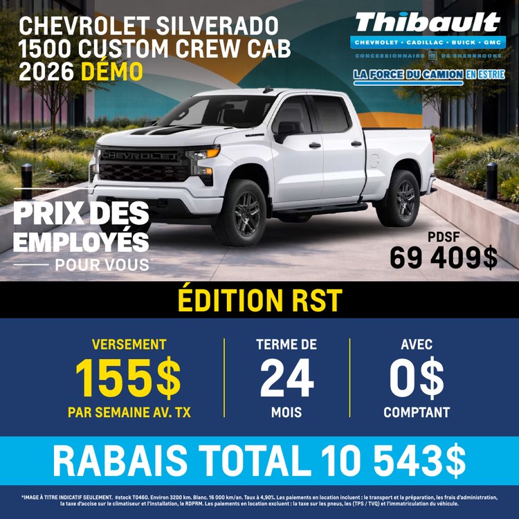 Thibault sherbrooke promo aout CHEVROLET SILVERADO 1500 CUSTOM 2026 FR